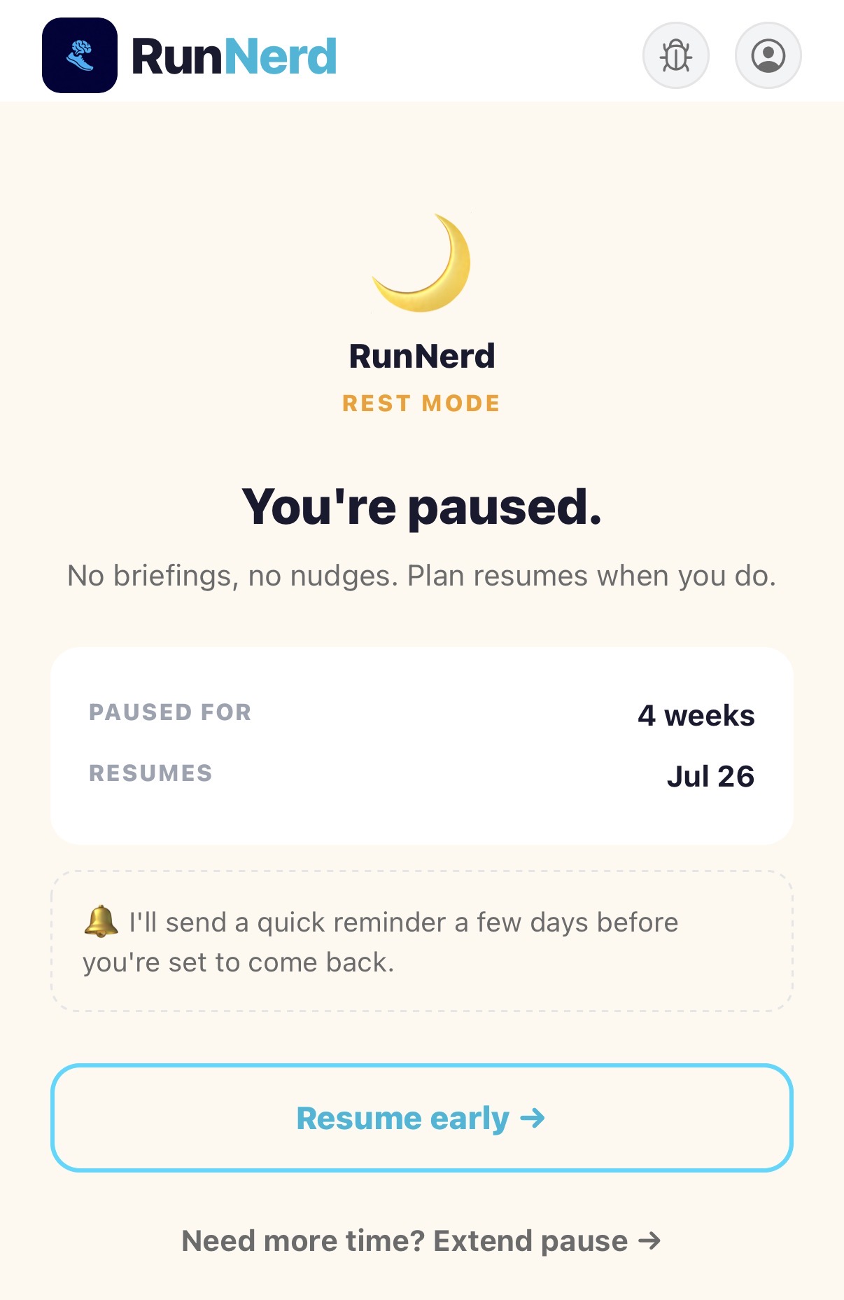 RunNerd Rest Mode — plan paused, with the date it resumes and a single reminder before you return